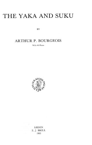 The Yaka And Suku. Series: Iconography of Religions. Section VII: Africa. Fascicule D: Congo-Basi...