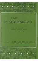 Law in Afghanistan: A Study of the Constitutions, Matrimonial Law and the Judiciary (Social, Economic and Political Studies of the Middle East and Asia , No 36) (9789004071285) by Kamali, Mohammad Hashim