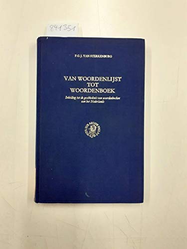 Stock image for Van Woordenlijst tot Woordenboek. Inleiding tot de geschiedenis van woordenboeken van het Nederlands. for sale by Antiquariaat Schot