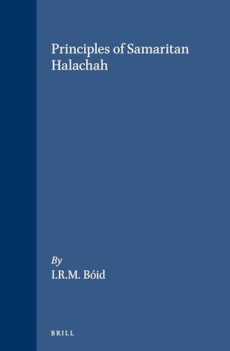 9789004074798: Principles of Samaritan Halachah