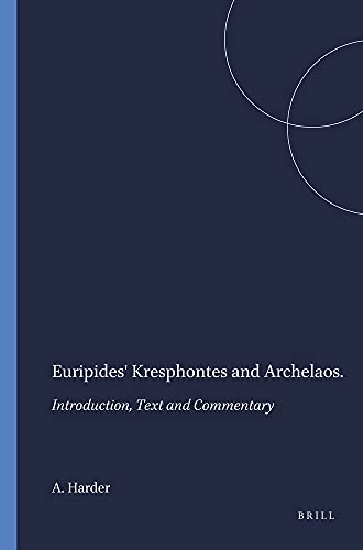 9789004075115: Euripides' Kresphontes and Archelaos.: Introduction, Text and Commentary: 87 (Mnemosyne , Vol Suppl. 87)