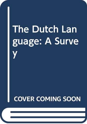 Imagen de archivo de The Dutch Language: A Survey a la venta por Yellowed Leaves Antique & Vintage Books