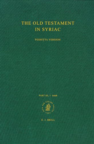 Isaiah (Peshitta - The Old Testament in Syriac, No 1, Part 3) (9789004077669) by Brock, Sebastian