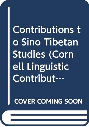 9789004078505: Contributions to Sino Tibetan Studies (Cornell Linguistic Contributions, V. 5)