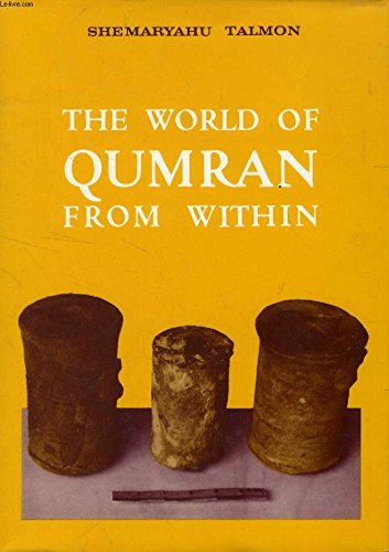 Imagen de archivo de World of Qumran from Within: Collected Studies a la venta por Bingo Books 2