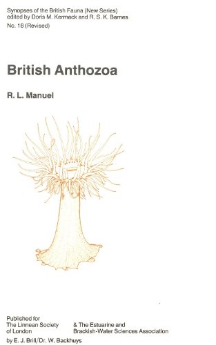 9789004085961: British Anthozoa: Keys and Notes for the Identification of the Species (Synopses of the British Fauna No 18)