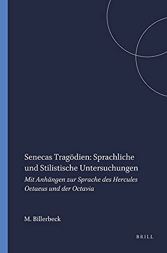 Imagen de archivo de Senecas Tragodien: Sprachliche und Stilistische Untersuchungen.; (Mnemosyne, Bibliotheca classica Batava. Supplementum; 105) a la venta por J. HOOD, BOOKSELLERS,    ABAA/ILAB