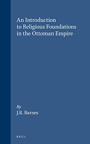 9789004086524: An Introduction to Religious Foundations in the Ottoman Empire