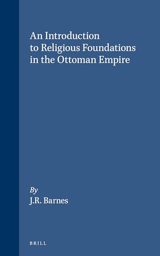 Stock image for An Introduction to Religious Foundations in the Ottoman Empire for sale by Revaluation Books