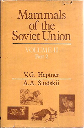 9789004088764: Mammals of the Soviet Union, Volume 2 Part 2 Carnivora (Hyenas and Cats)