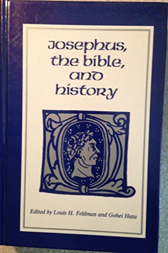 9789004089310: Josephus, the Bible and History