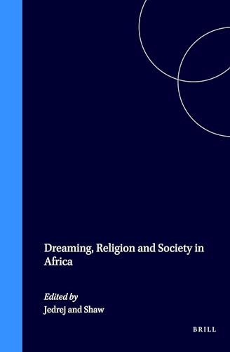 Stock image for Dreaming, Religion and Society in Africa for sale by Xochi's Bookstore & Gallery