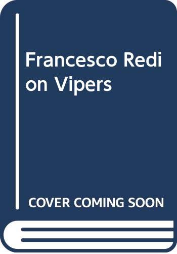 Stock image for Francesco Redi on Vipers (English and Italian Edition) for sale by Great Matter Books