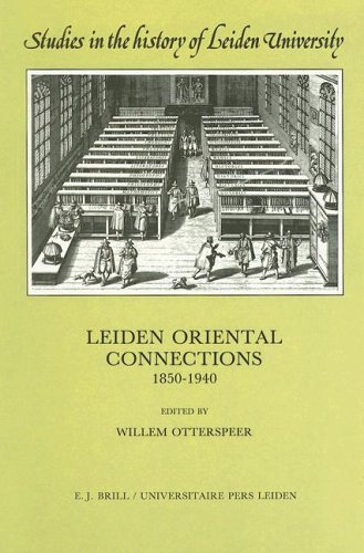 Beispielbild fr Leiden Oriental Connections 1850-1940. Studies in the History of Leiden University, vol. 5. zum Verkauf von Antiquariaat Spinoza