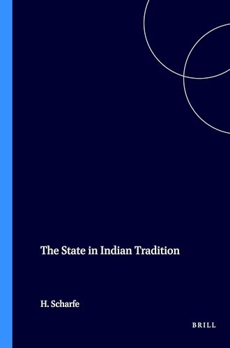 Imagen de archivo de The State in Indian Tradition (Handbook of Oriental studies) (Handbook of Oriental Studies. Section 2 South Asia) a la venta por THE SAINT BOOKSTORE