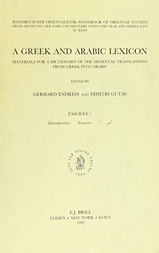 Beispielbild fr A Greek and Arabic Lexicon. Materials for a Dictionary of the Mediaevil Translations from Greek into Arabic. Fascicule 1. zum Verkauf von Plurabelle Books Ltd