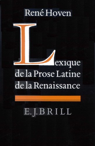 Lexique de la prose latine de la Renaissance - Hoven, René