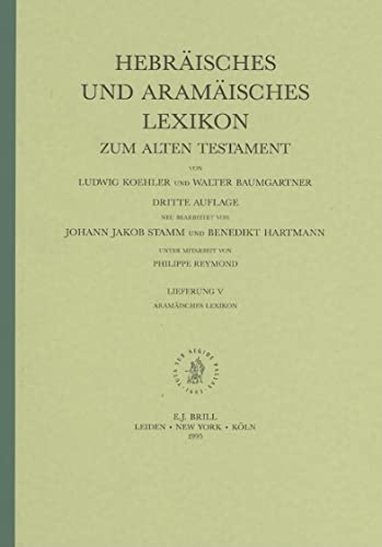 9789004098039: Hebrisches Und Aramisches Lexikon Zum Alten Testament, Band 5 (Aramisches Lexikon & Zustzliche Bibliographie)