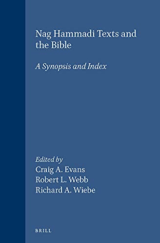 9789004099029: Nag Hammadi Texts and the Bible: A Synopsis and Index: 18 (New Testament Tools and Studies, 18)