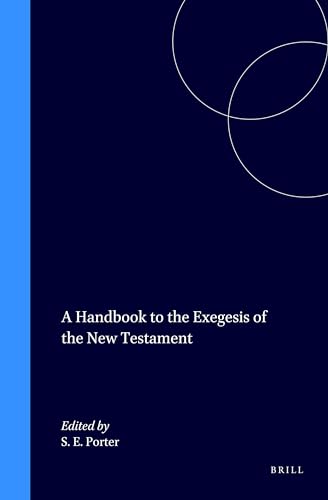 9789004099210: Handbook to Exegesis of the New Testament (NEW TESTAMENT TOOLS AND STUDIES)