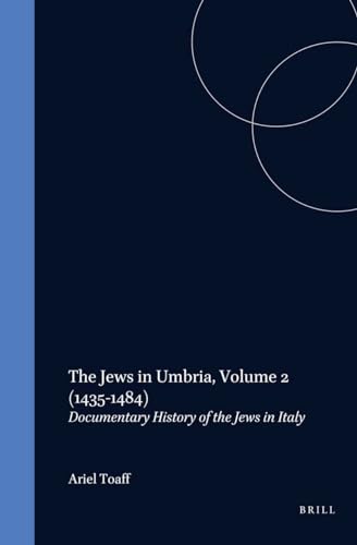 9789004099791: The Jews in Umbria: 1435-1484 v. 2: A Documentary History of the Jews in Italy (Studia Post Biblica)