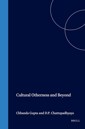 Stock image for Cultural Otherness and Beyond (Philosophy of History and Culture, V. 19) for sale by Books From California