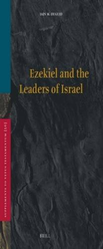 Beispielbild fr Ezekiel and the Leaders of Israel (SUPPLEMENTS TO VETUS TESTAMENTUM) zum Verkauf von Atticus Books
