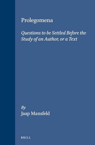 Beispielbild fr Prolegomena: Questions to Be Settled Before the Study of an Author or a Text (Philosophia Antiqua) zum Verkauf von Labyrinth Books