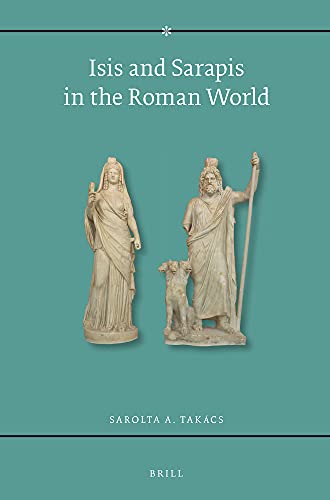 Stock image for Isis and Sarapis in the Roman World, 1995 for sale by Revaluation Books