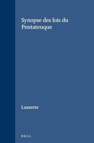 Imagen de archivo de Synopse Des Lois du Pentateuque [Supplements to Vetus Testamentum, Vol. LIX] a la venta por Windows Booksellers