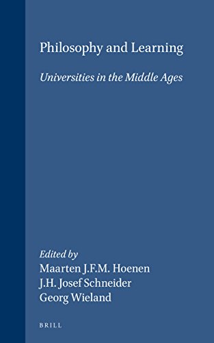 Stock image for PHILOSOPHY AND LEARNING. UNIVERSITIES IN THE MIDDLE AGES for sale by Librairie Philosophique J. Vrin