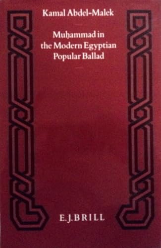 Muhammad In The Modern Egyptian Popular Ballad,