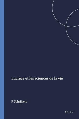 Beispielbild fr Lucrece Et Les Sciences De LA Vie (Mnemosyne, Bibliotheca Classica Batava) (Mnemosyne, Bibliotheca Classica Batava) zum Verkauf von Books From California