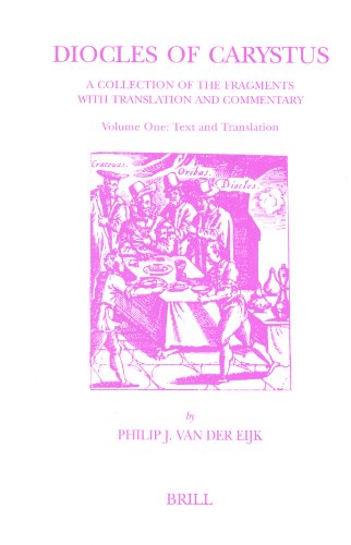 9789004102651: Diocles of Carystus. Volume One, Text and Translation: A Collection of the Fragments with Translation and Commentary: 1 (STUDIES IN ANCIENT MEDICINE)