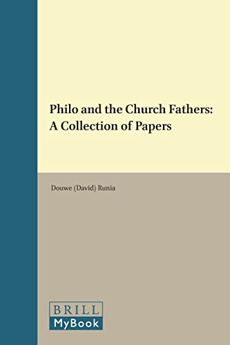 9789004103559: Philo and the Church Fathers: A Collection of Papers (Vigiliae Christianae, Supplements)