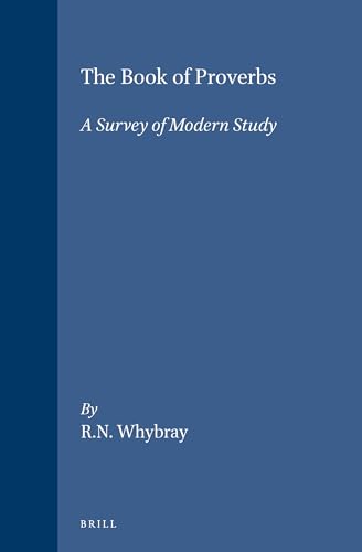Beispielbild fr The Book of Proverbs: A Survey of Modern Study (Volume 1) zum Verkauf von Anybook.com