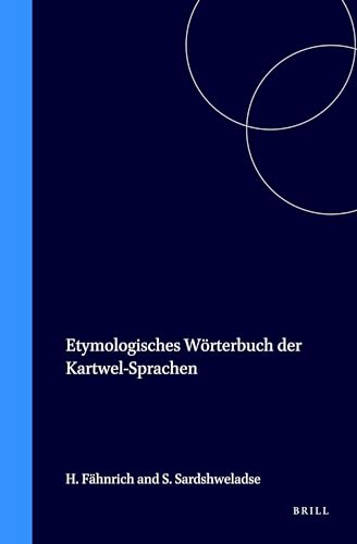 Stock image for Etymologisches Worterbuch Der Kartwel-SprachenHandbook of Oriental Studies/Handbuch Der Orientalistik) for sale by D2D Books