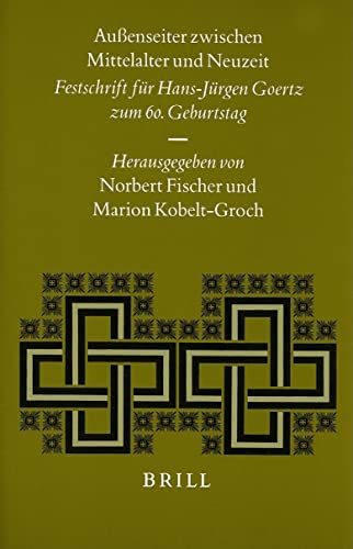 Stock image for Aubenseiter Zwischen Mittelalter Und Neuzeit: Festschrift Fur Hans-Furgen Goertz Zum 60. Geburtstag (Studies in Medieval and Reformation Traditions) . and Reformation Thought) (German Edition) Fast, Heinold; Klotzer, Ralf; Vogler, Gunther; Blickle, Professor of Modern History Peter; Wohlfeil, Rainer; Scott, Honorary Professor Tom; Driedger, Michael; Stayer, James; Lienhard, Marc; Po-Chia Hsia; O Packull, Werner; Scribner, Robert; Fischer, Norbert and Kobelt-Groch, Marion for sale by The Compleat Scholar