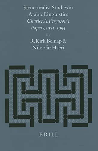 Beispielbild fr Structuralist Studies in Arabic Linguistics: Charles A. Ferguson's Papers, 1954-1994 (Studies in Semitic Languages and Linguistics) zum Verkauf von Powell's Bookstores Chicago, ABAA