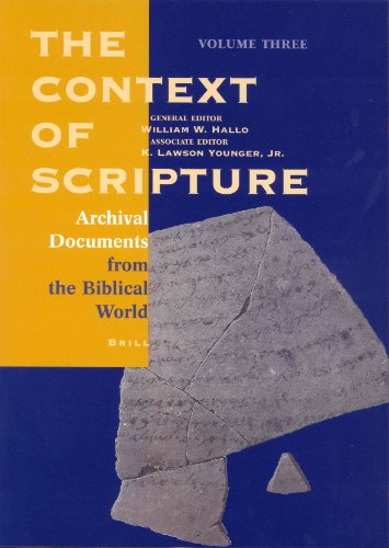 Imagen de archivo de The Context of Scripture: Archival Documents from the Biblical World v. 3 a la venta por medimops
