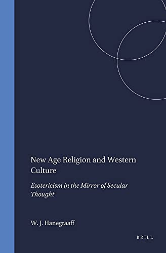 9789004106956: New Age Religion and Western Culture: Esotericism in the Mirror of Secular Thought: 72 (Numen Book Series)