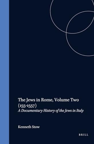 THE JEWS IN ROME, 2: 1551-1557