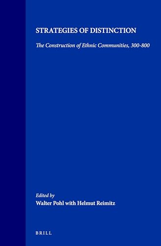 Stock image for Strategies of Distinction: The Construction of Ethnic Communities, 300-800 for sale by Revaluation Books