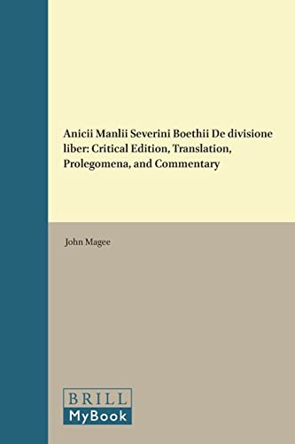 Anicii Manlii Severini Boethii De Divisione Liber (Philosophia Antiqua, Vol 77) - Boethius, John Magee