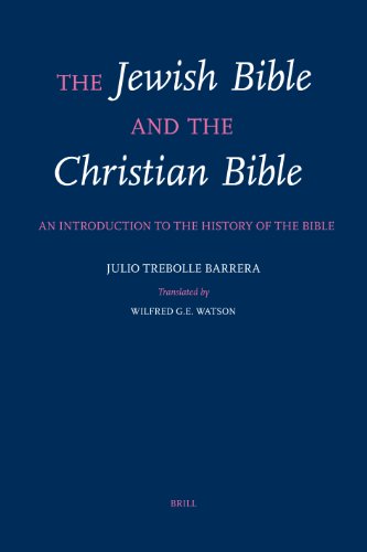 Stock image for Jewish Bible and the Christian Bible An Introduction to the History of the Bible for sale by 4 THE WORLD RESOURCE DISTRIBUTORS