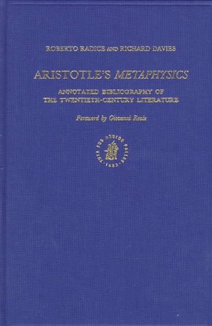 Beispielbild fr Aristotle's Metaphysics: Annotated Bibliography of the Twentieth-Century Literature (Brill's Annotated Bibliographies, V. 1) zum Verkauf von Books From California