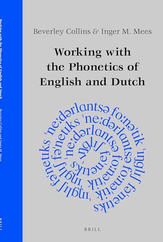 Imagen de archivo de Working With the Phonetics of English and Dutch a la venta por Revaluation Books