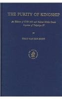 Imagen de archivo de The Purity of Kingship: An Edition of Cht 569 and Related Hittite Oracle Inquiries of Tuthaliya IV a la venta por Revaluation Books