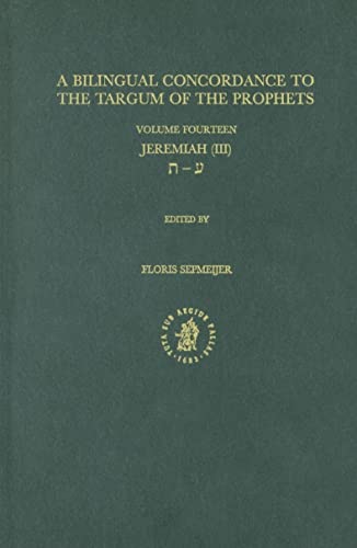 Beispielbild fr A Bilingual Concordance to the Targum of the Prophets: Jeremiah III (Bilingual Concordance to the Targum of the Prophets) zum Verkauf von Books From California