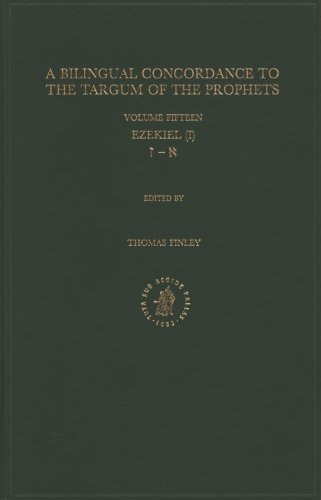 Imagen de archivo de A Bilingual Concordance to the Targum of the Prophets, Vol. 15: Ezekiel (I) a la venta por Windows Booksellers
